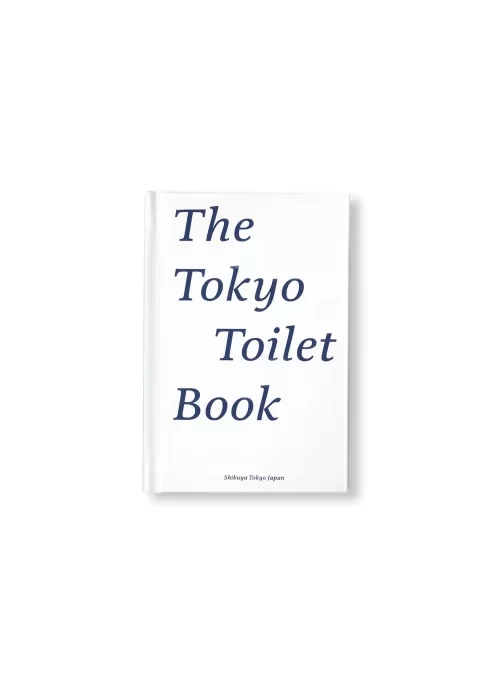 THE TOKYO TOILET BOOK 日本語版